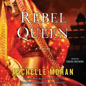 «Rebel Queen» by Michelle Moran