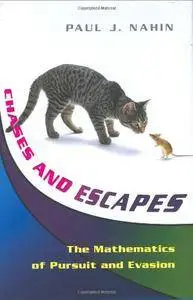 Chases and Escapes: The Mathematics of Pursuit and Evasion(Repost)