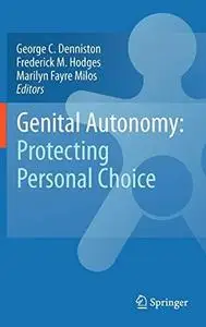 Genital Autonomy:: Protecting Personal Choice