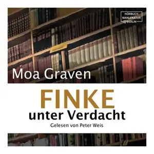 «Finke unter Verdacht» by Moa Graven