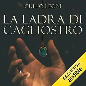 «La ladra di Cagliostro» by Giulio Leoni