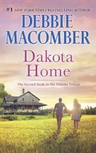 «Dakota Home» by Debbie Macomber