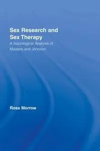 Sex Research and Sex Therapy: A Sociological Analysis of Masters and Johnson