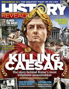 BBC History Revealed Magazine – July 2016