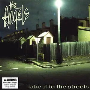The Angels - Take It To The Streets (2012)
