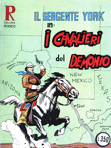 Collana Rodeo - Volume 22 - Il Sergente York - I Cavalieri Del Demonio