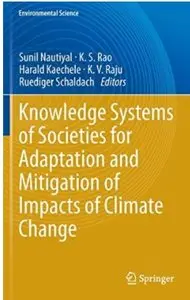 Knowledge Systems of Societies for Adaptation and Mitigation of Impacts of Climate Change [Repost]