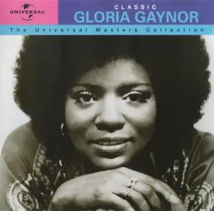 Gloria Gaynor - Classic Gloria Gaynor: The Universal Masters Collection (1999) {Remastered}