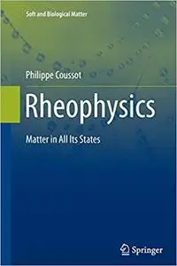 Rheophysics: Matter in all its States (Repost)