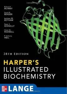 Harper's Illustrated Biochemistry (28th Edition) [Repost]