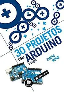 30 Projetos com Arduino