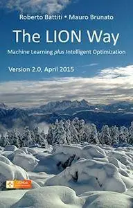 The LION Way: Learning plus Intelligent Optimization