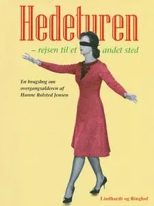 «Hedeturen» by Hanne Jensen