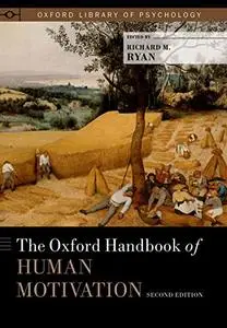 The Oxford Handbook of Human Motivation, 2nd Edition