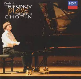 Frederic Chopin - Daniil Trifonov Plays Frederic Chopin (2013) {Decca B0018271-02}