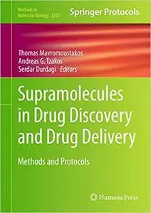 Supramolecules in Drug Discovery and Drug Delivery: Methods and Protocols