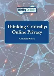 Online Privacy (Thinking Critically (Reference Point)) by Christine Wilcox