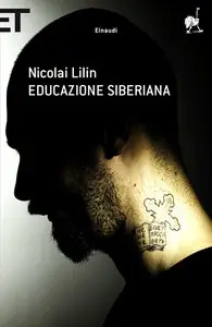 Lilin Nicolai - Educazione siberiana