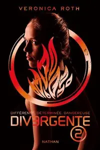 Divergent - Tome 2