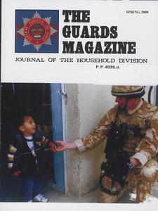 The Guards Magazine - Spring 2008
