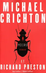 Micro – Michael CRICHTON, Richard PRESTON