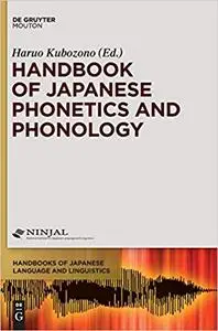 Handbook of Japanese Phonetics and Phonology