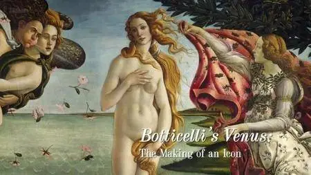 BBC - Botticelli's Venus: The Making of an Icon (2016)