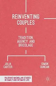 Reinventing Couples: Tradition, Agency and Bricolage
