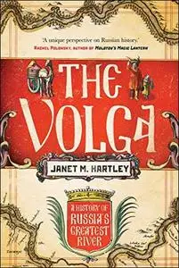 The Volga: A History