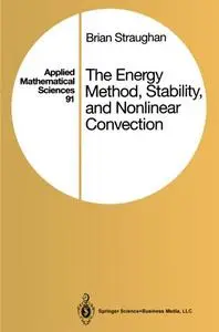 The Energy Method, Stability, and Nonlinear Convection