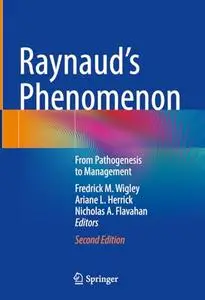 Raynaud’s Phenomenon: From Pathogenesis to Management