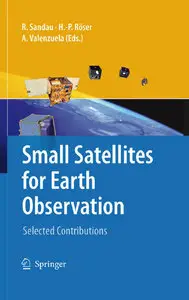 Small Satellites for Earth Observation: Selected Contributions