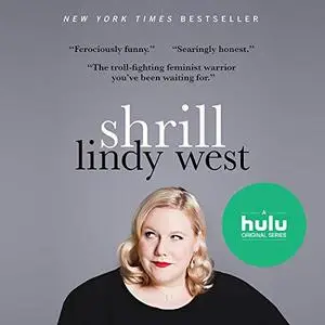 Shrill: Notes from a Loud Woman [Audiobook]