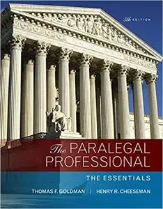 The Paralegal Professional: The Essentials, 5th Edition
