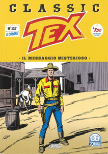 Tex Classic - Volume 127 - Il Messaggio Misterioso