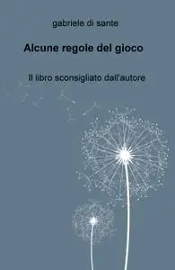 Alcune regole del gioco