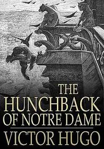 «The Hunchback of Notre Dame» by Victor Hugo