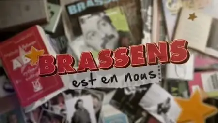 (Fr3) Brassens est en nous (2011)