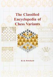 The Classified Encyclopedia of Chess Variants