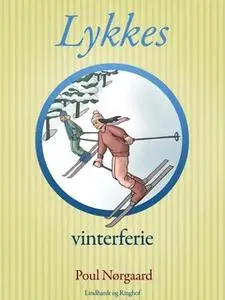 «Lykkes vinterferie» by Poul Nørgaard