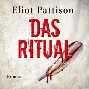 Eliot Pattison - Das Ritual