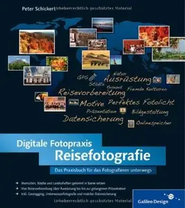 Digitale Fotopraxis Reisefotografie: Die Welt mit der Kamera entdecken! (repost)