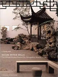 Nature Within Walls: The Chinese Garden Court at The Metropolitan Museum of Art: A Resource for Educators (Repost)