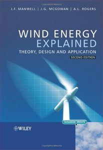 Wind Energy Explained: Theory, Design and Application (Repost)