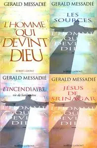 Gérald Messadié, "L'homme qui devint Dieu", 4 tomes