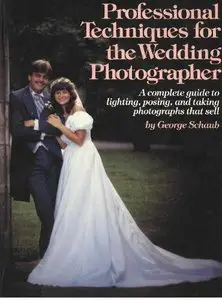 Professional Techniques for the Wedding Photographer (Repost)