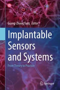 Implantable Sensors and Systems: From Theory to Practice (Repost)