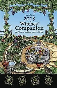Llewellyn's 2018 Witches' Companion: An Almanac for Contemporary Living