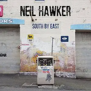Neil Hawker - South by East (2017)