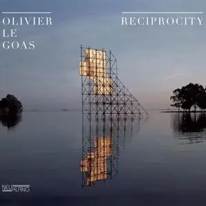 Olivier Le Goas - Reciprocity (2016) [Official Digital Download 24/96]